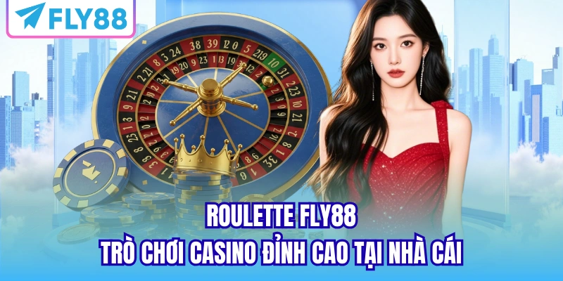 roulette fly88